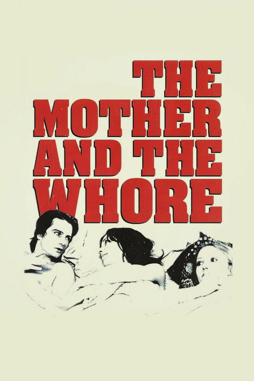 Movie poster for The Mother and the Whore (1973)