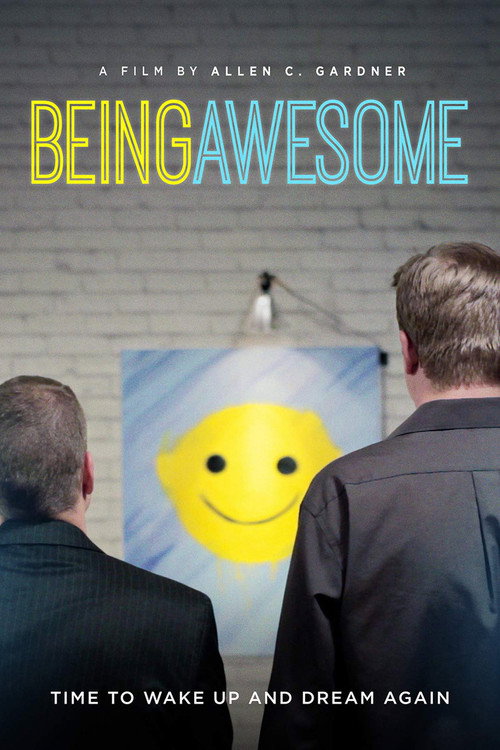 Movie poster for Being Awesome (2013)
