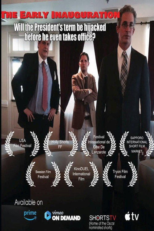 Movie poster for The Early Inauguation (2018)