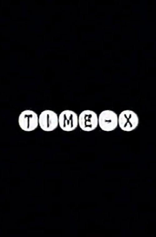 Movie poster for TIME-X