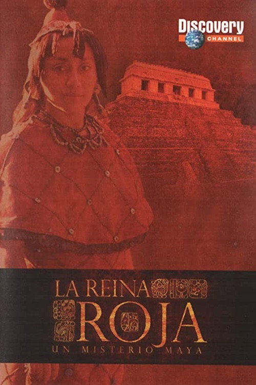 Movie poster for La reina roja, un misterio maya (2005)