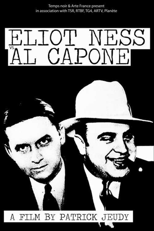 Movie poster for Eliot Ness vs. Al Capone (2009)