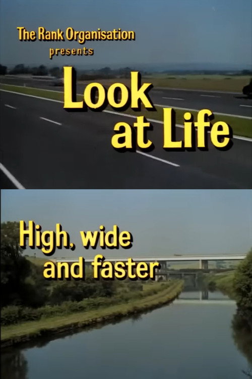 Movie poster for Look at Life: High, Wide and Faster (1963)