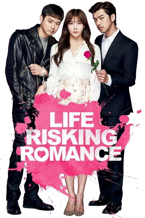 Movie poster for Life Risking Romance (2016)