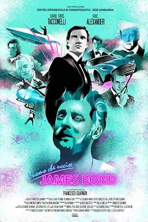 Movie poster for The Man Who Killed James Bond (2019)
