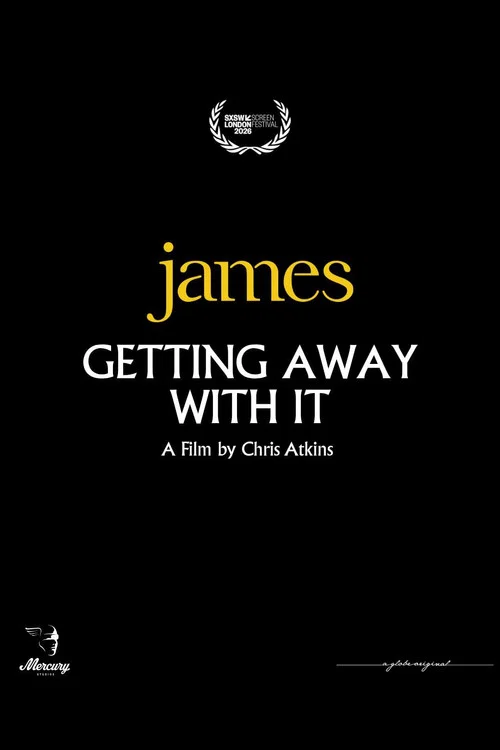 Movie poster for James: Getting Away with It (2026)