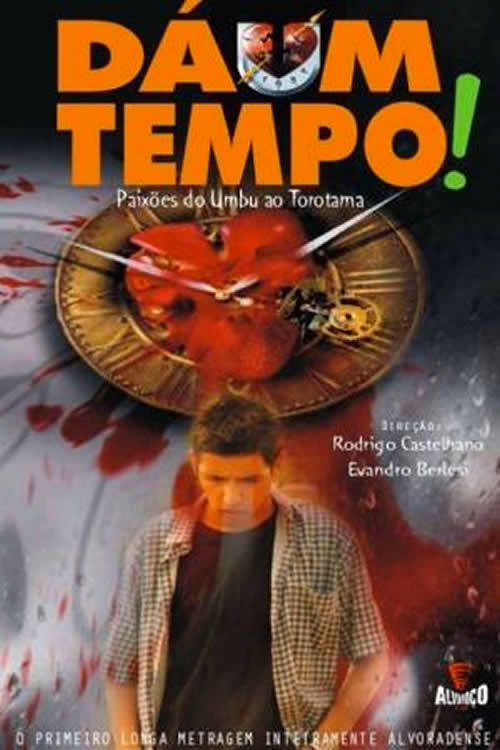 Movie poster for Dá 1 Tempo! (2008)