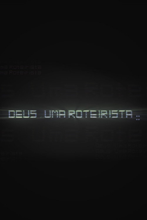 Movie poster for Deus, uma roteirista