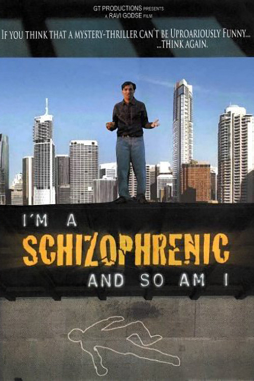 Movie poster for I Am a Schizophrenic and So Am I (2008)
