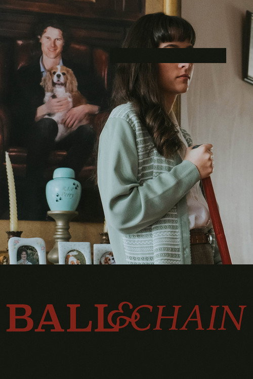 Movie poster for Ball and Chain (2021)