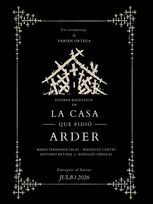 Movie poster for La Casa que pidió arder (2026)