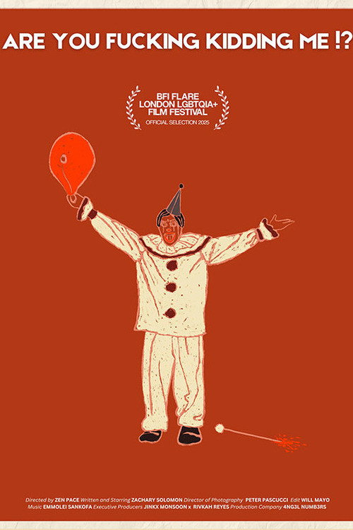 Movie poster for Are You Fucking Kidding Me?! (2025)