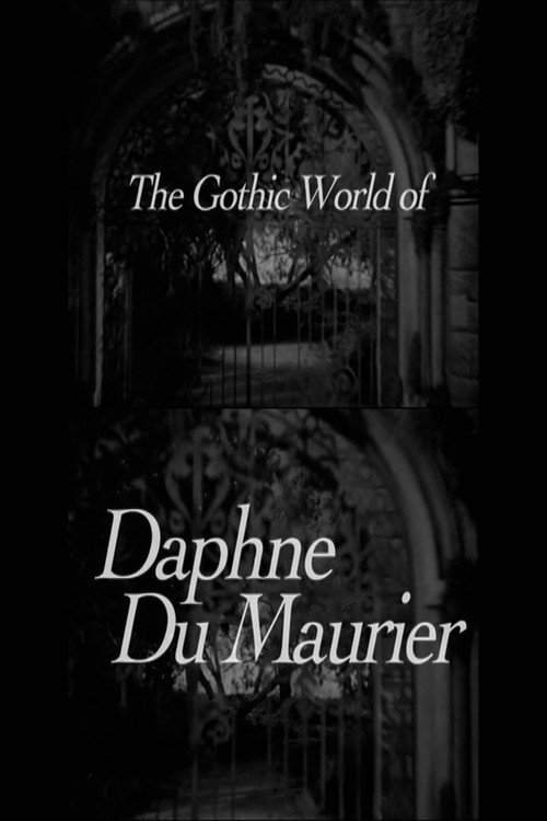 Movie poster for The Gothic World of Daphne du Maurier (2008)