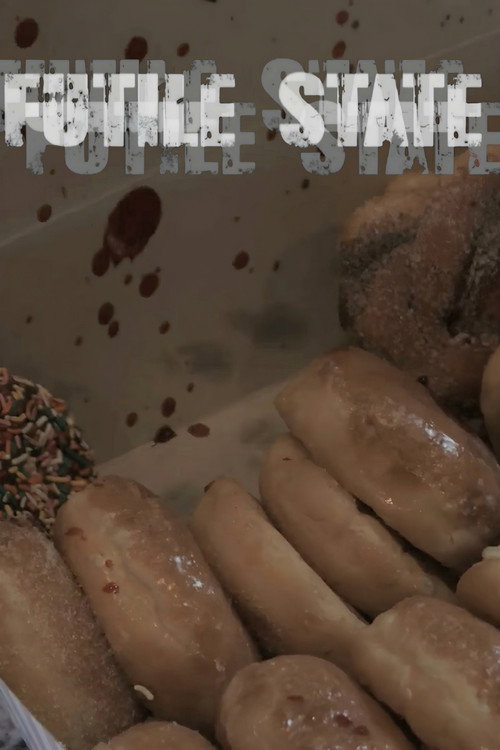 Movie poster for Futile State (2023)