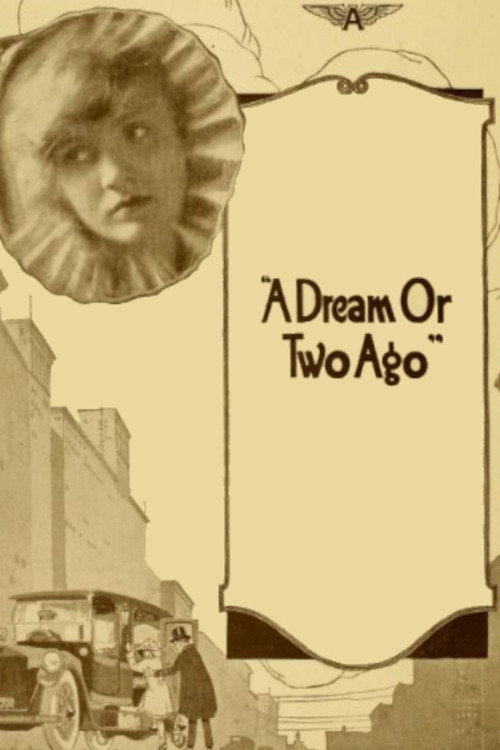 Movie poster for A Dream or Two Ago (1916)