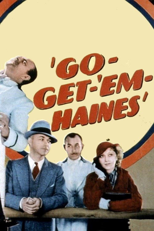 Movie poster for Go-Get-'Em, Haines (1936)
