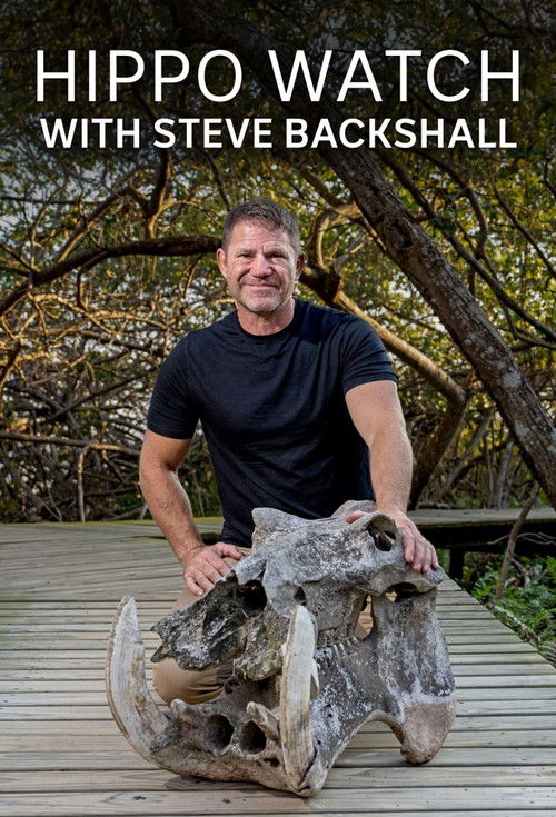 Hippo Watch with Steve Backshall poster