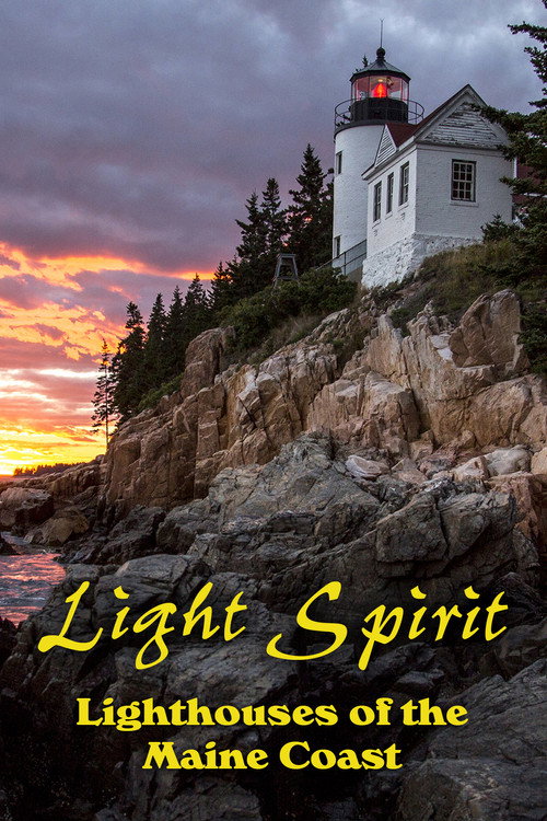 Movie poster for Light Spirit: Lighthouses of the Maine Coast (1997)