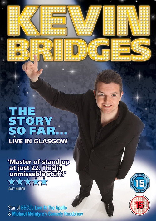 Movie poster for Kevin Bridges: The Story So Far... (2010)