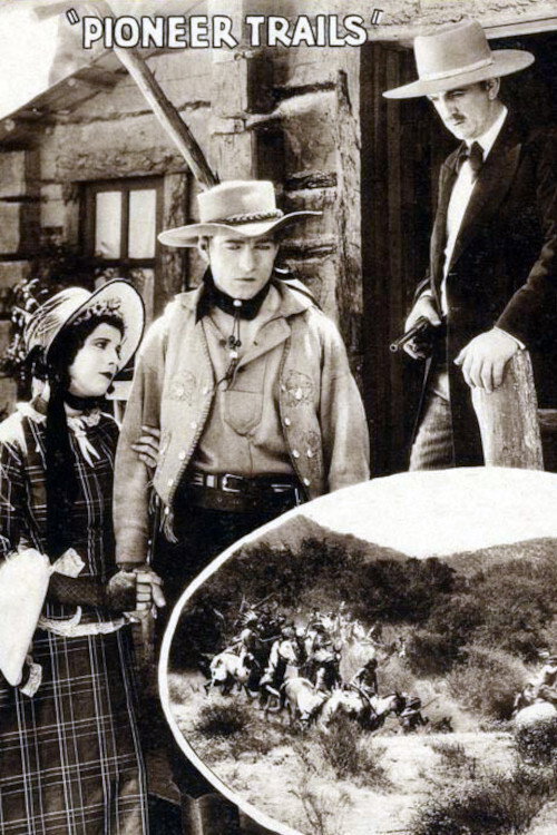 Movie poster for Pioneer Trails (1923)