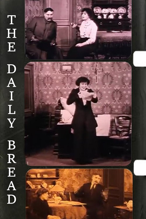 Movie poster for The Daily Bread (1911)