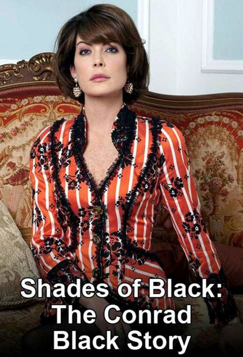 Shades of Black: The Conrad Black Story poster