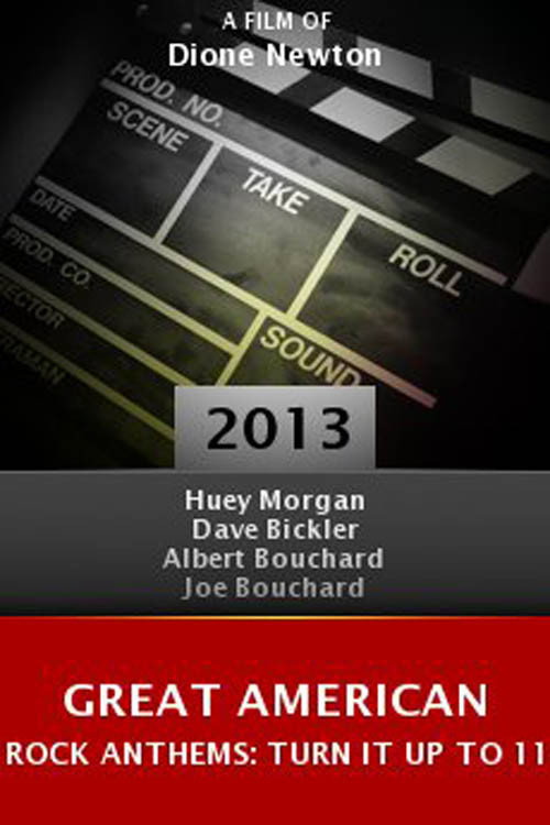 Movie poster for Great American Rock Anthems: Turn It Up to 11 (2013)