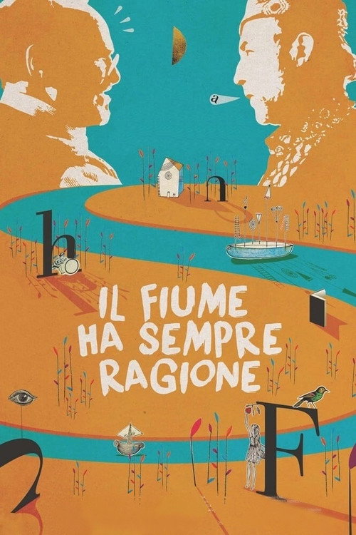 Movie poster for Il fiume ha sempre ragione (2016)