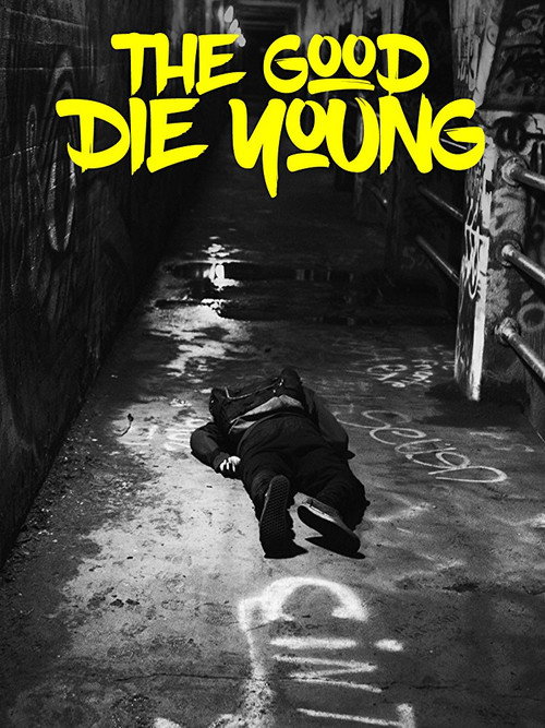 Movie poster for The Good Die Young (2018)