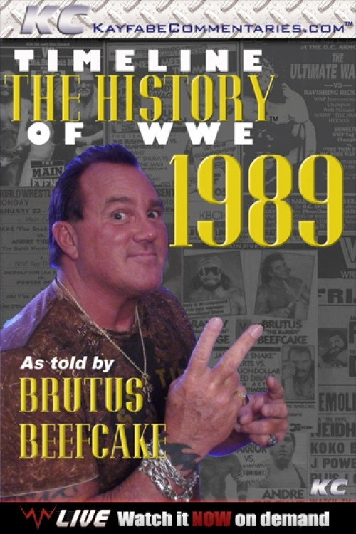 Movie poster for Timeline The History of WWE – 1989 – As Told By Brutus Beefcake (2013)