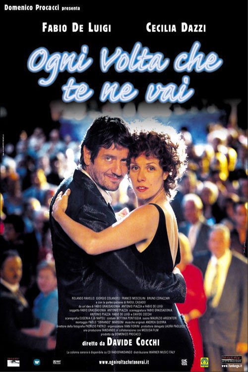 Movie poster for Ogni volta che te ne vai (2004)