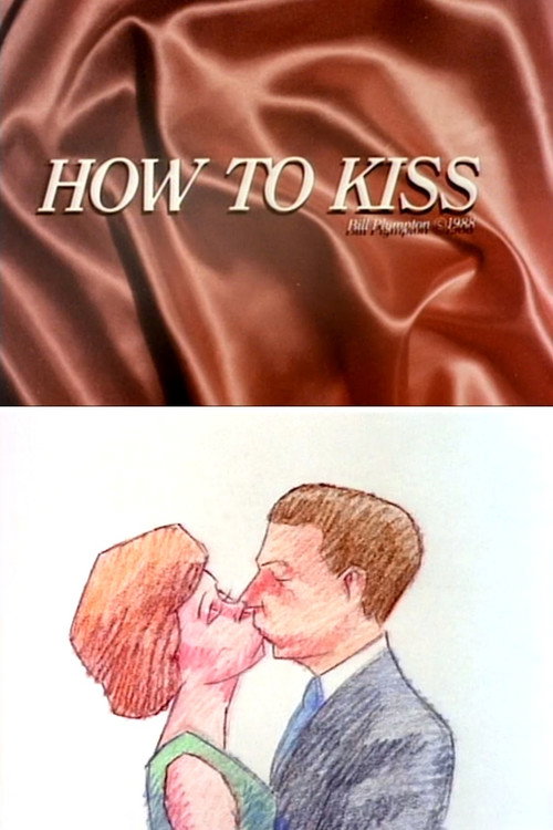 Movie poster for How to Kiss (1988)