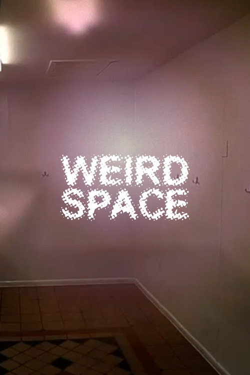 Movie poster for Weird Space (2025)