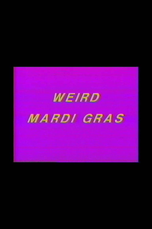 Movie poster for Charles Gatewood's Weird Mardi Gras (1985)