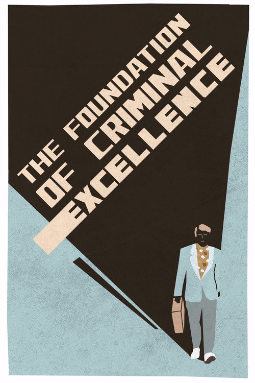 Movie poster for The Foundation of Criminal Excellence (2018)