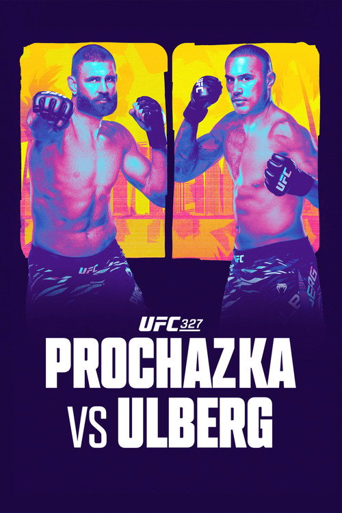 Movie poster for UFC 327: Procházka vs. Ulberg (2026)