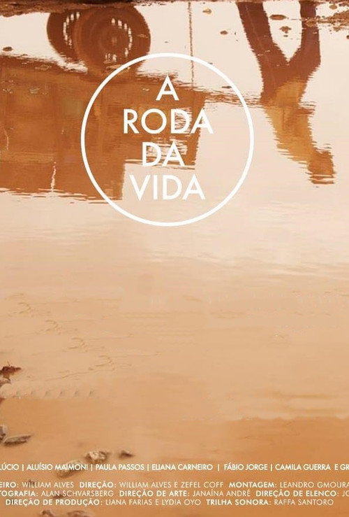 Movie poster for A Roda da Vida (2018)