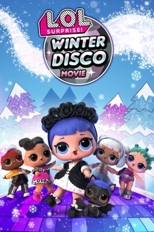 Movie poster for L.O.L. Surprise! Winter Disco (2019)