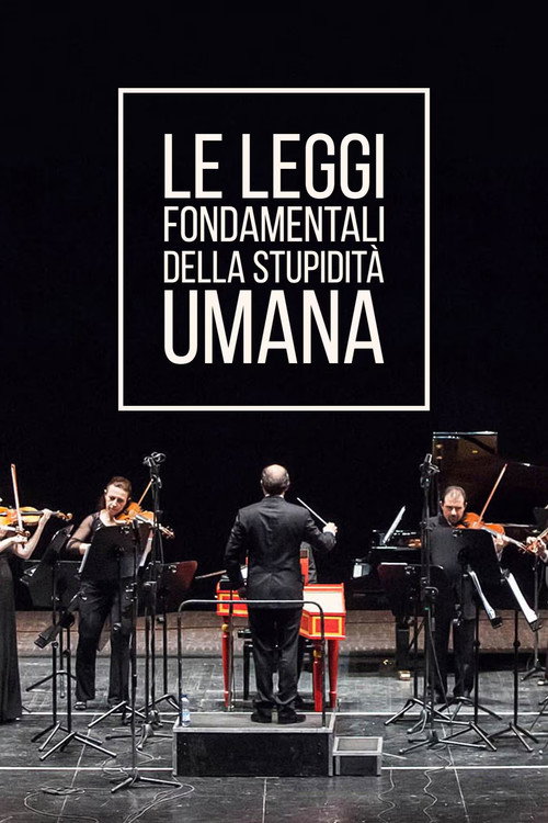 Movie poster for Le leggi fondamentali della stupidità umana (2022)