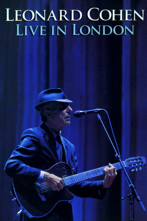 Movie poster for Leonard Cohen: Live in London (2008)