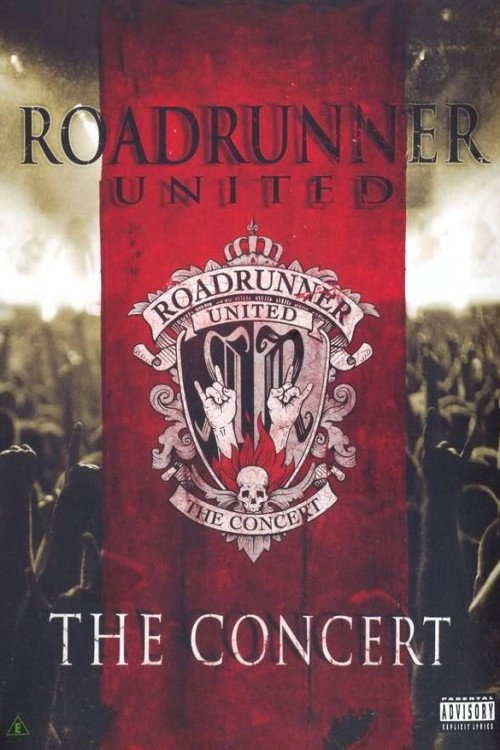 Movie poster for Roadrunner United: The Concert (2008)