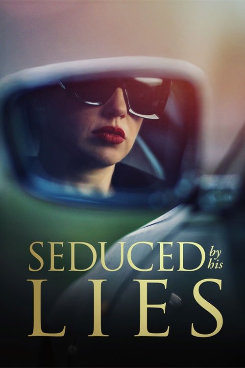 Movie poster for Seduced by His Lies (2025)