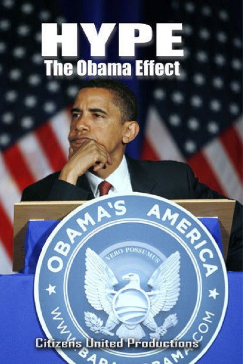 Movie poster for Hype: The Obama Effect (2008)