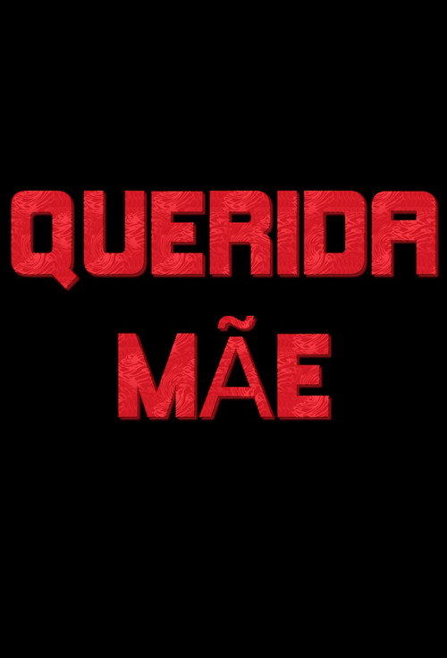 Movie poster for Querida Mãe (2001)