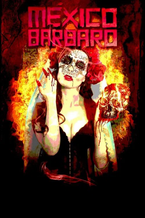 Movie poster for Barbarous Mexico (2014)