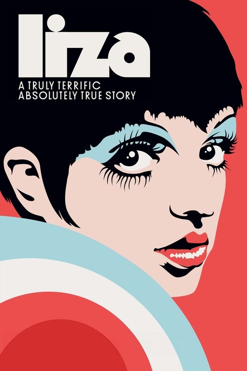 Movie poster for Liza: A Truly Terrific Absolutely True Story (2025)