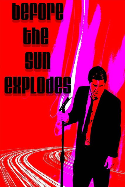 Movie poster for Before the Sun Explodes (2016)