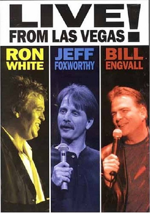 Movie poster for Ron White, Jeff Foxworthy & Bill Engvall: Live from Las Vegas! (2005)