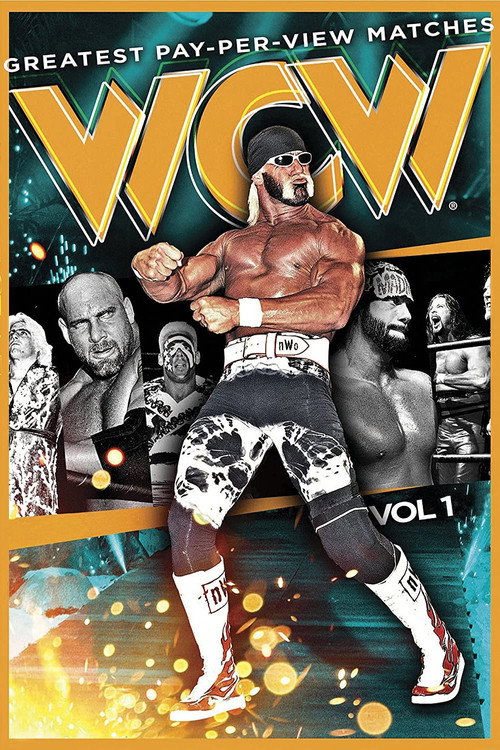 Movie poster for WCW'S Greatest Pay-Per-View Matches Volume 1 (2014)