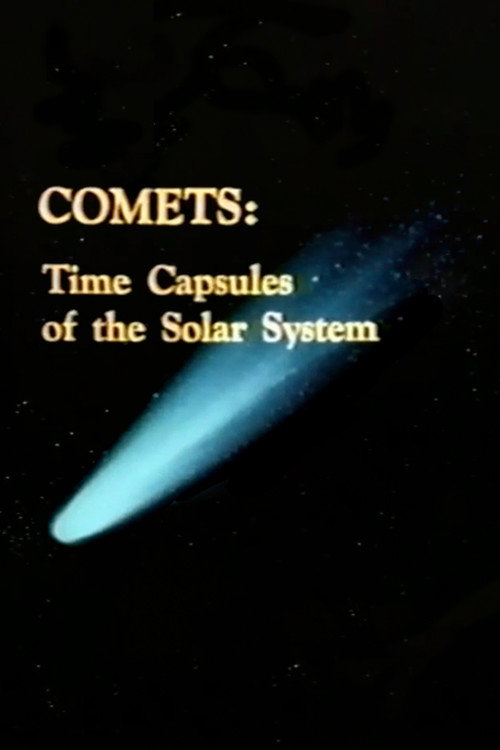 Movie poster for Comets: Time Capsules of the Solar System (1981)